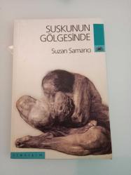 Suskunun Gölgesinde