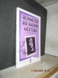BİLİNMEYEN BİR KADININ MEKTUBU