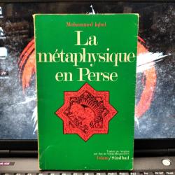 La Métaphysique en Perse (La Bibliothèque de l'islam)
