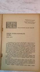 TÜRK DİLİ, AYLIK DİL VE YAZIN DERGİSİ - OCAK 1979 SAYI: 328 BAHRİ SAVCI - BEHÇET NECATİGİL - SABAHATTİN KUDRET AKSAL - ADNAN FIRAT - VEDAT GÜNYOL - NECATİ TOSUNER - MEHMET DELİGÖNÜL - ÖMER ATEŞ KIZILTUĞ - BİLGİN ADALI - FİKRET TAN - EMİN ÖZDEMİR - MUZAFFER UYGUNER - SAMİ N. ÖZERDİM - MEHMET YALÇIN - ZÜHTÜ BAYAR - ALİ DÜNDAR - TEVFİK AKDAĞ - MEMET FUAT BOZKURT - MEHMET SALİHOĞLU - NEDİM GÜRSEL - MUZAFFER BUYRUKÇU - GÜNER ÖZTUNA - MUAMMER SUN - M. Ş. ONARAN  GERÇEK DEĞERLENDİRMELERE DOĞRU - BÜYÜK İNSANCI ABDULLAH CEVDET - İLTİMÂS-NAME - DİLLERDE VARSILLIĞIN ÖLÇÜSÜ - İBRAHİM OLGUN - AYKIRI DÜŞÜNCELER - ŞİİRLER - ŞAKACI ŞİİR - TUTUNMADAN AKIYORUM - YAŞAMA SEVDASI - KARASEVDA - TARLAKUŞLARININ OYUNU - GURBETTE SEVMEK - GÜNEŞİN SAATİ - GÜNLÜK - OYUN - ALTINBEŞİK - ÖYKÜ - NECATİ TOSUNER SOKAĞI - SÖZLÜK - BATI KAYNAKLI SÖZCÜKLERE KARŞILIKLAR - KİTAPLAR - HALİDE EDİB ADIVAR VE BATI SORUNU - GENEL DİLBİLİM DERSELRİ - DİL - TÜRKÇEYE SAYGI - DEĞİNİLER - KAZAK ÇADIRIN -  TAM TAKIM EKSİKSİZ 80 SAYFA