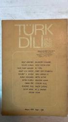 TÜRK DİLİ, AYLIK DİL VE YAZIN DERGİSİ - MAYIS 1979 SAYI: 332 AKŞİT GÖKTÜRK - MUZAFFER UYGUNER - NECATİ CUMALI - OĞUZ KAZIM ATOK - TAHİR NEJAT GENCAN - ALİ YÜCE - NAHİT ULVİ AKGÜN - İSMET ZEKİ EYÜBOĞLU - MEHMET H. DOĞAN - TARIK DURSUN K. - AHMET KOCAMAN - METİN ALTIOK - METİN ELOĞLU - ERDOĞAN ALKAN - YAMAN ÖRS - HÜSEYİN KILIÇ - ÖZDEMİR İNCE - HALUK ÇAĞDAŞ - OKTAY AKBAL - M. Ş. ONARAN - ÖZCAN YALIM  YAZINSAL İLETİŞİM - ATALAR KALITI DİL ANDAÇLARI - BİRİKİME DAYANMAK - DİLDE ANLAM İLİŞKİLERİ ÜZERİNE - BİLİM VE BİLİNÇ - BİR DERGİ ÇIKARMAK - SAİT FAİK'İN ÇEVİRİLERİ - ÇAĞIN ŞİİRİNE DEĞİNİ - ŞİİRLER - KIYI - SATICI KIZLAR - 