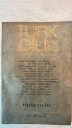 TÜRK DİLİ, AYLIK DİL VE YAZIN DERGİSİ - KASIM 1981 SAYI: 359 ŞERAFETTİN TURAN - ALİ DÜNDAR - ALİ YÜCE - ÖMER ASIM AKSOY - DOĞAN IŞIKSAÇAN - AYHAN GÜLSOY - BAHRİ SAVCI - KAYA DEMİRAL - MUZAFFER UYGUNER - ABDULLAH AKAY - NESRİN ERTEK - TÜLAY BETÜL ER - ÖZBEK İNCEBAYRAKTAR - ASİYE ERTÜRK - SAMİ N. ÖZERDİM - GÜL İNCEBAYRAKTAR - SUBUTAY HİKMET - BAYRAM FALAKALOĞLU - SATI ERİŞEN - AHMET ÇAKIR - ŞAHİNKAYA DİL - CAHİT KÜLEBİ - ANIL ÇEÇEN - NUMAN KARTAL - MEHMET AYDIN - M. Ş. ONARAN - H. AVNİ CİNOZOĞLU - ÖZCAN YALIM  YAŞAYAN ATATÜRK - ATATÜRK TUTUCULUĞA MI YÖNELMİŞTİ? - TEMEL İLKE: DEMOKRASİ - ÇOK YÖNLÜ ÖNDER - ÇAĞDAŞLIK VE ATATÜRK - ATATÜRK VE İDEOLOJİ - KEMALİZME YAKLAŞIMLAR - ŞİİRLER - BOMBAJI - YENİ BİR SINAVA HAZIRLANIRKEN - ÖLMEYEN - MUSTAFA KEMAL KOCATEPE’DE - ATATÜRK DE BÜYÜYOR BİZİMLE - MUSTAFA KEMAL ATATÜRK - ATATÜRK HALK ÖNDERİ - KOCATEPE SÖYLENCESİ - UZUN YOL - SULTANLARIN ÖYKÜSÜ VE BATIK GEMİ - YARIŞMA - TÜRKLÜĞÜN KÜLTÜR AYNASI - DEVRİMCİ ATATÜRK ARAM -  TAM TAKIM EKSİKSİZ 94 SAYFA