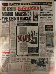 TERCÜMAN GAZETESİ - DOĞUM GÜNÜ HEDİYESİ (TURKISH NEWSPAPPER) - 26 ARALIK 1971 - SADECE TEK YAPRAKTIR -Kemal Ilıcak-Celal Yardımcı-Rauf Tamer-Saadettin Çulcu-Memur maaşında yine kısıntı olacak-Mali Denge Vergisi ile maaşlardan 350 liraya kadar kısıntı yapılacak-Erim Kıbrıs için 5li toplantı hazırlığı var-Atabeyin yeni yıl müjdesi bol su-Rahman Dakkaya dönüyor-Yıldırım düşen evde üç kişi canverdi-15 Ocaktan sonra İstanbul yüzde 50 fazla su verilecek-İstanbul semalarında görülen ismin göktaşı olduğu açıklandı-Mafya-Bu kitap Türkiyede kıyametler koparacak-Doğuda soğuklar artınca grip salgın halini aldı-Bitliste dükkanlar dört gün kapalı kaldı-Aynı yerden dereye uçan iki otobüsün sekiz yolcusu öldü-Daha kaç kırk yıl-Yazık oldu Pakistana-Titonun ülkesinde de patlama eğilimleri-Yıldızınız ne diyor-Tercümandan mektup-Mafya ve bir anlaşma-Kiralık veya satılık büyük işhanı-Türkiye Kızılay Derneği genel merkezinden-Türkiye Çimento Sanayii T A Ş Lastik Sevk Bandı İmal Ettirilecektir-Satılık müstak
