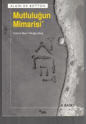 MUTLULUĞUN MİMARİSİ