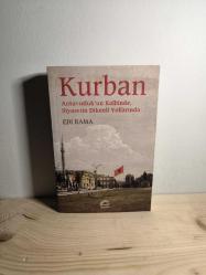 Kurban - Arnavutluk'un Kalbinde Siyasetin Dikenli Yollarında (1.Baskı)
