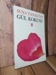 GÜL KOKUSU - SUNA TANALTAY