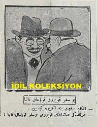 Osmanlıca Karagöz Mizah Dergisi-Gazetesi, Orijinal Dönem Basım, (Ottoman Magazine-Newspaper-Journal Illustré Cara-Gueuz) - 10 Mart 1926 - Sayı: 1876 - Karikatürist Kozma Togo'nun Musul Meselesine Dair Dışişleri Bakanı Tevfik Rüştü Aras'ı Tasvir Eden Çalışması: İngiliz Sefiri Yine Ankara'ya Gitti! 