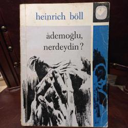 ADEMOĞLU NERDEYDİN