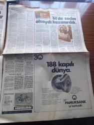 Hürriyet Gazetesi - Turkish Newspaper - 24 Nisan 1985 - Adalet Bakanı Necat Eldem af zamanı yavaş yavaş geliyor dedi - Başbakan Turgut Özal af konusunu ele alıyoruz - Turgut Özal Celal Bayar'la yemekte Fotoğrafı - TBMM'de İlk meclis yaşandı fotoğraf - yaşıtları sokakta 23 nisan'ı kutlarken 16 yaşındaki Hacı Turan cezaevinde fotoğraf - İstanbul'da Ulusal Egemenlik ve Çocuk Bayramı İnönü stadında yapılan törenle kutlandı fotoğraf - 24 Nisan azgınlığı Fransa'da resmi izin çıkmadığı halde Paris'te Ermeni anıtının ilk taşı konuluyor - üniversite 1. Basamak sınavında skandal sınav kağıdı çöplükte bulundu - ithal peynir karı 750 milyon lira - televizyonda bu akşam Everton Bayern Münih maçı - çocuklarımız röportaj N. Onur Yazı Dizisi - ulusal egemenliğin 65. Yılında Birinci TBMM - İsmet Solak'ın Mustafa Kemal Palaoğlu ile konuşması - Camel sigara reklamı - Arjantin halkı hesap istiyor - Körfez Savaşı'nda tırmanma bekleniyor - Celal Bayar 65 yılı anlatıyor - Brooke fotoğraf - Mehmet Keçeciler