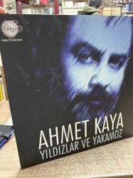 AHMET KAYA - YILDIZLAR VE YAKAMOZ / PLAK