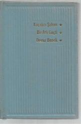 Kaçakçı Şahan - Bir Atlı Geçti - Demir Bebek - CİLTLİ ( Üç Kitap Tek Ciltte )