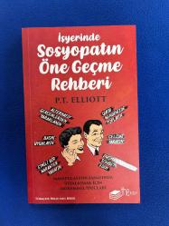 İŞYERİNDE SOSYOPATIN ÖNE GEÇME REHBERİ