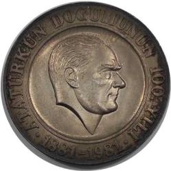 1881-1981 ATATÜRK'ÜN DOĞUMU'NUN 100 YILI GÜMÜŞ MADALYON 'PATİNALI'