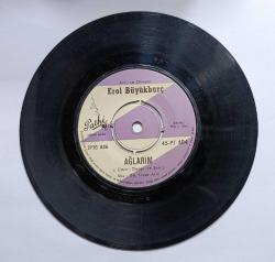 EROL BÜYÜKBURÇ ,AĞLARIM-VİNO DİNERO E AMORE 45 DEVİR LİK  ( 45 LİK) PLAK  10/8 KONDİSYONDA