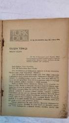 TÜRK DİLİ, AYLIK DİL VE YAZIN DERGİSİ - EKİM 1978 SAYI: 325 BÜLENT ECEVİT - NECATİ CUMALI - SALAH BİRSEL - ALİ PÜSKÜLLÜOĞLU - SABAHATTİN KUDRET AKSAL - MUZAFFER HACIHASANOĞLU - ÖZDEMİR NUTKU - GÜLTEN AKIN - ÖZDEMİR İNCE - LÜTFİ ÖZKÖK - EMİN ÖZDEMİR - İSMAİL GENÇTÜRK - ÖZDEMİR ASAF - KEMAL ATEŞ - ŞEVKET YÜCEL - ERSAN SÖZER - METİN ELOĞLU - MUZAFFER UYGUNER - MAZHAR CANDAN - İSMET KEMAL - EDİP CANSEVER - İSMAİL UYAROĞLU - CELAL ÖZCAN  GELİŞEN TÜRKÇE - SÜMBÜLZADE’NİN ÖLÜMÜ - ÇAĞDAŞ DEĞERLENDİRME YÖNÜNDEN HAMLET - TÜRKÇENİN TADI - KÜÇÜK ŞEYLER - BİR KENTSOYLUNUN OKUMA GÜNLÜĞÜNDEN - ŞİİRLER - BEDRETTİN KOÇAKLAMASI - ÇAĞRI BALLADI - VARLAMA - BİR ŞİİR YAZILIRKEN - ORA, AVŞAR ELLERİ - ÖLÜMÜ DENEYEN KÜÇÜK KIZA - MARC CHAGALL’A MERHABA - BİR ARAYIŞIN ÇAĞRISI - BOĞAN DENİZ - TELEVİZYON GİBİ ADAM - OKUDUĞUM OKULDA - BATI KAYNAKLI SÖZCÜKLERE KARŞILIKLAR - ÇAĞDAŞ HAMLET - KUŞLAR DA GİTTİ - AŞAMALAR’LA SEVGİ EKMEKTİR - ŞAŞAR ALİ - DİL BAYRAMI -  TAM TAKIM EKSİKSİZ 72 SAYFA