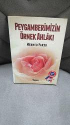 PEYGAMBERİMİZİN ÖRNEK AHLAKI