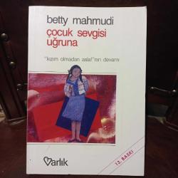 ÇOCUK SEVGİSİ UĞRUNA