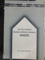 İlk Üç Asırda İslam Coğrafyasında Hadis