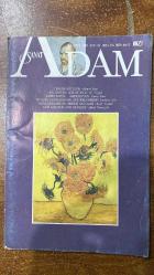 ADAM SANAT DERGİSİ -SAYI : 22 – AĞUSTOS 1987  MEMET FUAT – ALİ TAYGUN – RAMİS DARA – UMBERTO ECO – AYFER COŞKUN – ALFRED NEMECZEK – TIMUR SELÇUK – TURGUT ÇEVİKER – YAVUZER ÇETİNKAYA – JEAN MITRY – TAHİR M. CEYLAN – CHARLES OSBORNE – İLHAN BERK – ORHON MURAT ARIBURNU – CEVAT ÇAPAN – ERDAL ALOVA – EROL ÇANKAYA – TARIK GÜNERSEL – KÜÇÜK İSKENDER – ALİ ASKER BARUT – METİN GÖZ – AYDIN ÜLKEN – VINCENT VAN GOGH  ÖZGÜR KÖTÜLÜK – DİL ÜSTÜNE SÖZ BİTMEZ – AMPHITRYON…AMPHITRYON – GÜNÇİÇEKLERİNİN HEPSİNİ SATTILAR – VAN GOGH’UN SON GÜNLERİ – TİYATRO GÖSTERİMİNİN GÖSTERGEBİLİMİ – TEK SESLİLİK / ÇOK SESLİLİK – RESSAM NURİ ABAÇ İLE JEAN MITRY’DEN MEKTUP – SANATÇILAR VE ZENAATÇILAR – FOTOĞRAFIN TARİHİNE GİRİŞ – KURT WEILL – ŞİİR – SUSIE PETSCHEK NERDESİN – POETİKA – KAPAK - 80 SAYFA