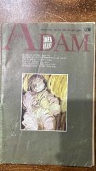 ADAM SANAT DERGİSİ -SAYI : 13 – ARALIK 1986  MEMET FUAT – TZVETAN TODOROV – MEHMET H. DOĞAN – JOHN BERGER – MENAHEM ROSEN – ÖMER ULUÇ – GÜVEN TURAN – TIMUR SELÇUK – TURGAY FİŞEKÇİ – ÜSTÜN ALSAÇ – OĞUZ ADANIR – TALİP APAYDIN – ERCÜMENT UÇARI – AHMET ADA – KÜÇÜK İSKENDER – MURATHAN MUNGAN – BEDİRHAN TOPRAK – ALİ ASKER BARUT – AYDIN ÜLKEN – TURGUT ÇEVİKER  DÖNEKLİK ÜSTÜNE – HOŞGÖRÜ VE HOŞGÖRÜLMEYEN – ŞİİR VE OKURU – RESİM VE ZAMAN – ARMALAR (1967-74) – YÜZLER VE MASKELER – TEK SESLİLİK / ÇOK SESLİLİK – KÜÇÜK İSKENDER’E SORULAR – MİMARLIK SANAT MIDIR – JEAN MITRY İLE SÖYLEŞİ – GELİŞİM SÜRECİNDE TÜRK KARİKATÜRÜ I – ŞİİR – KAPAK - MEMET FUAT – TZVETAN TODOROV – MEHMET H. DOĞAN – JOHN BERGER – MENAHEM ROSEN – ÖMER ULUÇ – GÜVEN TURAN – TIMUR SELÇUK – TURGAY FİŞEKÇİ – ÜSTÜN ALSAÇ – OĞUZ ADANIR – TALİP APAYDIN – ERCÜMENT UÇARI – AHMET ADA – KÜÇÜK İSKENDER – MURATHAN MUNGAN – BEDİRHAN TOPRAK – ALİ ASKER BARUT – TURGUT ÇEVİKER – AYDIN ÜLKEN - DÖNEKLİK ÜSTÜNE – HOŞGÖRÜ VE HOŞGÖRÜLMEYEN  - 80 SAYFA