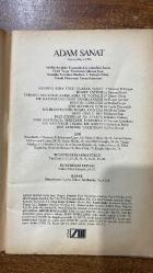 ADAM SANAT DERGİSİ -SAYI : 6 – MAYIS 1986  EDWARD BOND – MEHMET H. DOĞAN – AHMET OKTAY – MEKİN DİNÇER – VECİHİ TİMUROĞLU – GÜVEN TURAN – MEMET FUAT – BÜLENT HABORA – YAVUZER ÇETİNKAYA – SÜLEYMAN BULUT – ÖNER KEMAL – İLHAN BERK – MEHMET BAŞARAN – ERCÜMENT UÇARI – CEVAT ÇAPAN – LEONARD COHEN – RUŞEN HAKKI – ATAOL BEHRAMOĞLU – TURGAY FİŞEKÇİ – HÜSEYİN FERHAD – HÜSEYİN HAYDAR – ADNAN ÖZER – ÜLKÜ DAĞDELEN – ŞERİFE BİRSEN – METE ÖZEL – KÜÇÜK İSKENDER – TAN ORAL – BALKAN NACİ İSLİMYELİ – AYDIN ÜLKEN  KENDİNİ AŞMA YOLU OLARAK SANAT – ŞİDDET ÜSTÜNE – YABANCI KÜLTÜRLE KARŞILAŞMA VE NOSTALJİ – BİR KARİKATÜRCÜNÜN TANIMLANMASI – RUHİ SU GÜNLÜĞÜ – ŞİİRİ SEVENLER İÇİN – B.N. İSLİMYELİ’NİN DÜŞSEL DÜNYASI – MAVİ GÖZLÜ DEV – BAZI AYDINLAR DA AYAKTA – EMİR KUSTURICA: YERELDEN EVRENSELE – ADI VASFİYE’DE TEKNİK BİR SORUN – ŞİİRİ KENDİNE YAKIŞTIRAN – ŞİİR – KAPAK  - 80 SAYFA