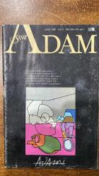 ADAM SANAT DERGİSİ -SAYI : 3 – ŞUBAT 1986  MEMET FUAT – HANS BLUMENBERG – GÜRHAN TÜMER – MARIO VARGAS LLOSA – BRUCE CHATWIN – SAMİH RIFAT – HALUK ŞEVKET ATASEVEN – H. BÜYÜKŞEKERCİ / R.N. İLERİ – FİKRET ADİL – ATTİLA İLHAN – ŞAHİN YENİŞEHİRLİOĞLU – OKTAY RİFAT – ARİF DAMAR – CEVAT ÇAPAN – GÜVEN TURAN – TURGAY FİŞEKÇİ – REŞİT ERGENER – MEHMET YAŞIN – ŞAVKAR ALTINEL – OLCAY ANIKER – FERRUH DOĞAN – VALERIO ADAMI – UĞUR KÖKDEN – AYDIN ÜLKEN  YÜKSEK KÜLTÜR – RODOS’DA / ROMA’DA – SANAT VE MAKİNE – ANLATI YALAN SÖYLEME SANATI MIDIR – KIYAMET KİTAPLARI – FOTOĞRAFIN İKİ YOLU – NASIL BİR REPERTUAR – ARİF DİNO ÜZERİNE – DEĞİNMELER – BİRKAÇ DÜZELTME – İKİ KİŞİLİK OYUN – ŞİİR – YAYIN DÜNYASINDA – KAPAK - 80 SAYFA