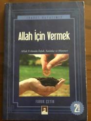 ALLAH İÇİN VERMEK Allah yolunda infak,sadaka ve himmet