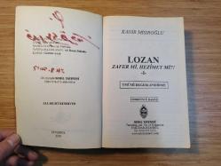 LOZAN - ZAFER Mİ HEZİMET Mİ? CİLT:1 (İMZALI)