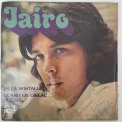 Jairo / Es La Nostalgia - Quand Un Oiseau Pleure / France 1977 / 45'lik / *Pop*