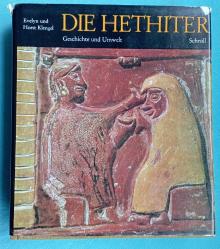 Die Hethiter / Geschichte und Umwelt
