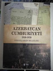 LOT.15 » Azerbaycan Cumhuriyeti OSmanlı Arşiv Belgeleri
