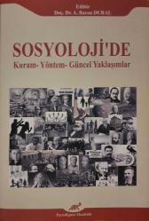 Sosyoloji'de Kuram - Yöntem - Güncel Yaklaşımlar