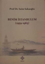 Benim İstanbulum (1959- 1965)
