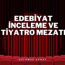 Edebiyat İnceleme ve Tiyatro Mezatı