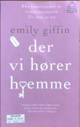 Der vi hører hjemme | Emily Giffin (Norveççe Baskı)