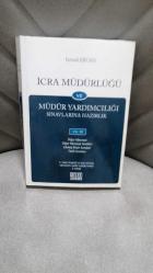 İCRA MÜDÜRLÜĞÜ VE MÜDÜR YARDIMCILIĞI SINAVLARINA HAZIRLIK CİLT 1
