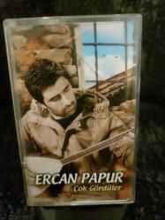 ERCAN PAPUR ÇOK GÖRDÜLER KASET