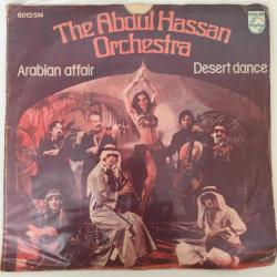 The Abdul Hassan Orchestra / Arabian Affair - Desert Dance / Turkey 1978 / 45'lik / *Folk disco*