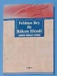 FELATUN BEY İLE RAKIM EFENDİ