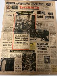 TERCÜMAN GAZETESİ - DOĞUM GÜNÜ HEDİYESİ (TURKISH NEWSPAPPER) - 30 KASIM 1970 - SADECE TEK YAPRAKTIR -İnönü-Dr.Oktay-Yurdat Gül-Lütfi Doğan-Ali Naili Erdem-Rauf Tamer-Suna San-D.Wright-Yeni bütçe 37 milyar Tl-YANIK SARAYI eski mimarı onaracak-İNÖNÜ kalp krizi geçirdi-Tütünde tavan fiyatın 16.25 olması istendi-Bayramı Sunay Konyada-Demirel ve İnönü ise Ankarada geçirecek-Yangın söndürme aletlerinin hiçbiri kullanılmamış-Polis sabıkalılarla bayramdan önce bayramlaştı-Memurlara bugün avans verilecek-Zamlı maaşın yüzde 70i avans olarak ödenecek-Bayram Namazı yarın 7.49da-Halktan Kopmuş Fikirler-Ben Paristeyken-3 sual 3 cevap-Saadet Rüyası-Bob Sawyerin Maceraları-Lübnan İsrailin aynı barış teklifini reddetti-Fen Bilimleri Hazırlık Kursu-Fen Bilimleri Kurumu-Kurumumuzun hiç bir yerde şubesi yoktur-Gerçek bir arama içinde miyiz yoksa Devleti batırmak mı istiyoruz-Özenti Budalaları-Kendimizi Tanıyalım-İdeoloji ve Ekonomi-Gün Işığında-Minhal Bakanlık-Yıldızınız ne diyor-Anahtar Deliğinden-Akıl-G