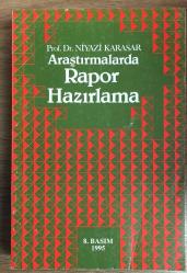 ARAŞTIRMALARDA RAPOR HAZIRLAMA