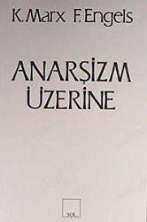 Anarşizm Üzerine