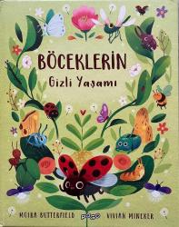 BÖCEKLERİN GİZLİ YAŞAMI