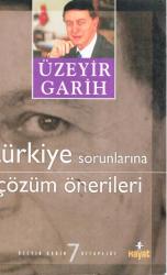 TÜRKİYE SORUNLARINA ÇÖZÜM ÖNERİLERİ