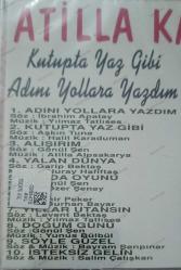 ATİLLA KAYA Best Of Kutupta Yaz Gibi