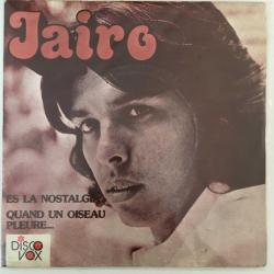 Jairo / Es La Nostalgia - Quand Un Oiseau Pleure / Turkey 1978 / 45'lik / *Pop*