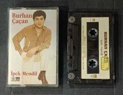 BURHAN ÇAÇAN * İPEK MENDİL *  KASET