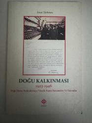 Doğu Kalkınması 1923 - 1946; Doğu İllerini Kalkındırmaya Yönelik Kamu Harcamaları ve Yatırımlar
