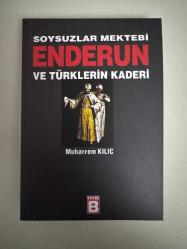 Soysuzlar Mektebi Enderun ve Türklerin Kaderi