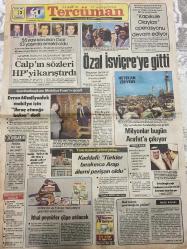 TERCÜMAN GAZETESİ - DOĞUM GÜNÜ HEDİYESİ (TURKISH NEWSPAPPER) - 3 EYLÜL 1984 - SADECE TEK YAPRAKTIR -Neco Çalp - Turgut Sunalp - Yıldırım Akbulut - Erdal İnönü - Ahmet Tekdal - Turgut Özal - Yusuf Akın - Fahd Bin Abdülaziz Suud - Kenan Evren - Kaddafi - Kenan Akın - Nazlı Ilıcak - Taha Akyol - Tevfik Fikret - Hüseyin Ağa - Nazıma Hanım - Kamuran Abacıoğlu - Mehmet Kaya - Hüseyin Yazıcı - Yavuz Özdağ - Selda - Sibel Köymen - Fikret’in uyumsuzluğunun anahtarı Asiyan’da gizlidir - Uyum savaşı - Bu çocuklar Ay’dan gelmedi ki - Özal İsviçre’ye gitti - Heyecan zirvede - Milyonlar bugün Arafat’a çıkıyor - Calp’ın sözleri HP’yi karıştırdı - 55 yaşı savunan Özal 53 yaşında emekli oldu - Evren 60 milyonluk mobilya için ihraç etmeye bakın dedi - İthal peynirler çöpe atılacak - Kaddafi Türkler bırakınca Arap alemi perişan oldu - Havacılığımız 1960’larda 10 yıllık rötara girdi - THY’nin dünü bugünü - Bal tutan parmağını yalar